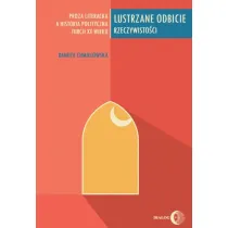 Lustrzane odbicie rzeczywisto�ci