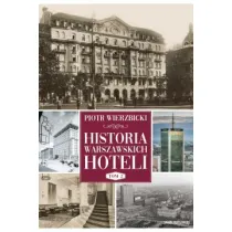 Historia warszawskich hoteli Tom 2