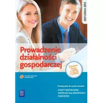 Prowadzenie dziaalnoci gospodarczej (z KPS i OMZ). Podrcznik do ksztacenia zawodowego