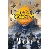 Utracona godzina. Strace�cy Madsa Voortena. Tom 2
