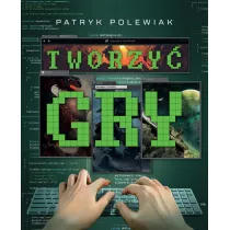 Tworzy� gry