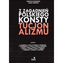 Z zagadnie� polskiego konstytucjonalizmu
