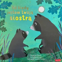 Od kiedy jestem twoj siostr