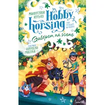 Galopem na scen�. Hobby horsing, czyli przyja�� w galopie. Tom 5