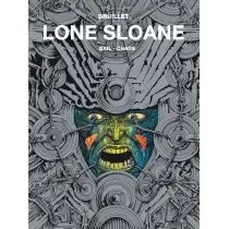 Mistrzowie Komiksu Gail, Chaos. Lone Sloane. Tom 2