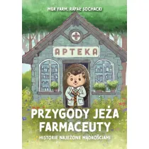 Przygody je�a farmaceuty. Historie naje�one m�dro�ciami