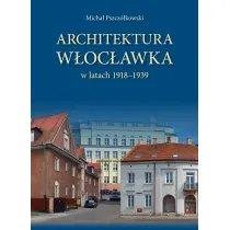 Architektura W�oc�awka w latach 1918-1939