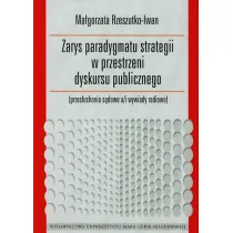 Zarys paradygmatu strategii w przestrzeni dyskursu publicznego