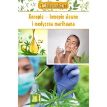 Zio�olecznictwo. Konopie konopie siewne i medyczne