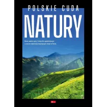 Polskie. Cuda natury