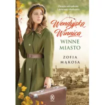 Winne miasto. Wendyjska Winnica. Tom 2