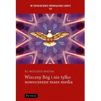 Wieczny B�g i nie tylko