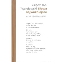 S�owa najwa�niejsze. Wyb�r my�li 2001-2003