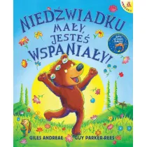 Niedwiadku may, jeste wspaniay!
