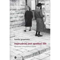 Najtrudniej jest spotka� Lilit