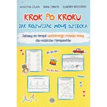 Krok po kroku Jak rozwija� mow� dziecka Zabawy