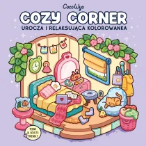 Cozy Corner. Urocza i relaksuj�ca kolorowanka