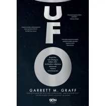 UFO. Rz�d USA, CIA i Pentagon. NASA i SETI. Archiwalne, odtajnione dokumenty. Historia i tera�niejszo��