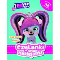 Czytanki naklejanki. Marzenie Gwe. I Love VIP pets