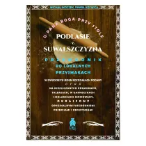 U Pana Boga przy stole. Podlasie i Suwalszczyzna