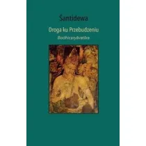 Droga ku Przebudzeniu. Bodhicary?vat?ra