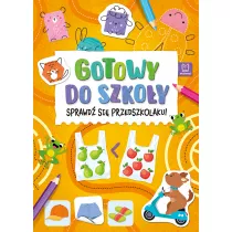 Gotowy do szkoy. Sprawd si przedszkolaku!