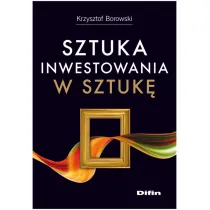 Sztuka inwestowania w sztuk�