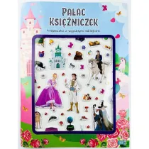 Pa�ac ksi�niczek. Ksi��eczka z wypuk�ymi naklejkami