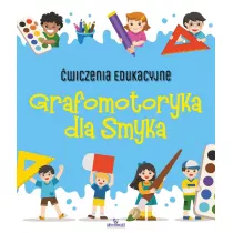 wiczenia edukacyjne Grafomotoryka dla smyka