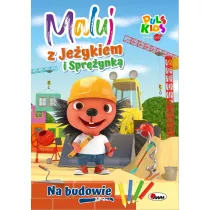 Na budowie. Maluj z Jeykiem i Sprynk