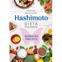 Hashimoto. Dieta 100 przepisw
