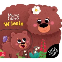 Mamy i dzieci w lesie. Dwie ksi��eczki w jednej