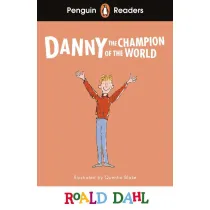Danny the Champion of the World. Penguin Readers Level 4 wer. angielska