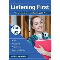 Listening First. Ten practice tests for the Cambridge B2 First