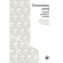 Zr�wnowa�ony rozw�j - koncepcja, perspektywy, wyzwania