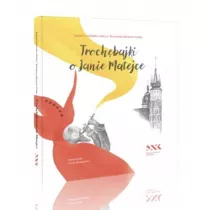 Troch�bajki o Janie Matejce