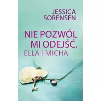 Nie Pozwl Mi Odej. Ella I Micha