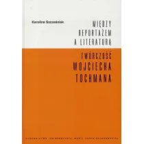 Mi�dzy reporta�em a literatur�