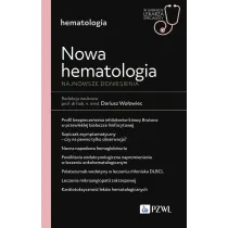 Nowa Hematologia. Najnowsze doniesienia. W gabinecie lekarza specjalisty. Hematologia