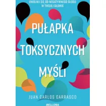 Pu�apka toksycznych my�li