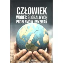 Cz�owiek wobec globalnych problem�w i wyzwa�