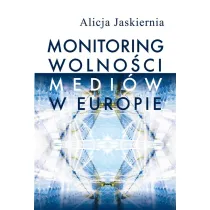 Monitoring wolno�ci medi�w w Europie