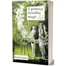 Z pomoc� wysokiej magii