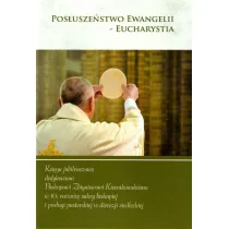 Pos�usze�stwo Ewangelii - Eucharystia