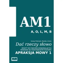Da� rzeczy s�owo. Apraksja mowy 1