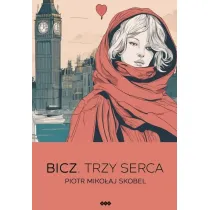 Bicz. Trzy Serca