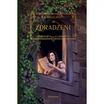 Zdradzeni. Akademia Cimmeria. Tom 2