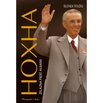 Hoxha. �elazna pi�� Albanii