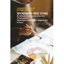 Wychowanie przez sztuk�