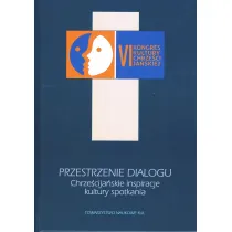 Przestrzenie dialogu Chrze�cija�skie inspiracje kultury spotkania